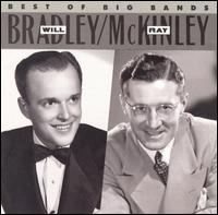 Best of the Big Bands - Will Bradley & Ray McKinley