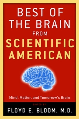 Best of the Brain from Scientific American - Bloom, Floyd E (Editor)