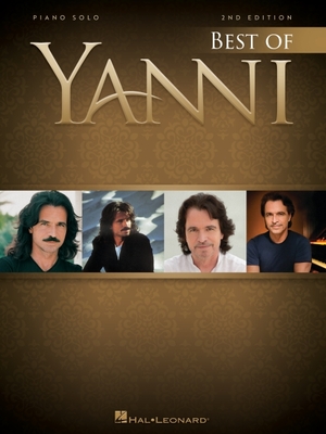 Best of Yanni - 2nd Edition Piano Solo Songbook - Yanni