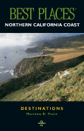 Best Places Destinations Northern California Coast