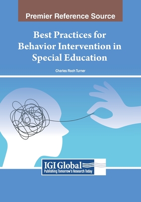 Best Practices for Behavior Intervention in Special Education - Turner, C. Roch (Editor)