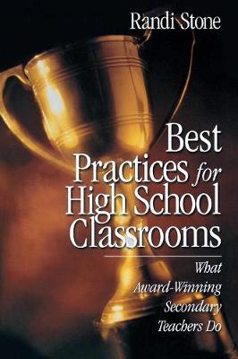 Best Practices for High School Classrooms: What Award-Winning Secondary Teachers Do - Sofman, Randi B