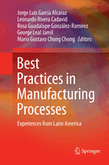 Best Practices in Manufacturing Processes: Experiences from Latin America