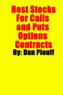 Best Stocks for Calls and Puts Options Contracts