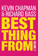Best Thing From - Volume 2 - Bass, Richard, and Chapman, Kevin
