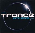 Best Trance Anthems Ever