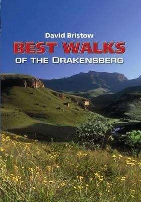 Best Walks of the Drakensberg - Bristow, David