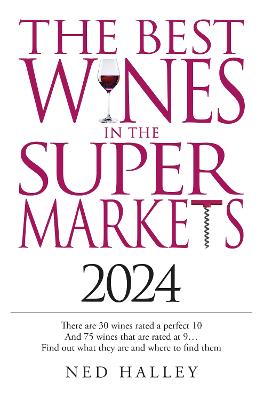 Best Wines in the Supermarket 2024 - Halley, Ned