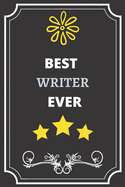 Best Writer: Perfect Gift For Best Ever Anyone (100 Pages, Blank Notebook, 6 x 9) (Cool Notebooks) Paperback