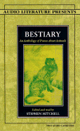 Bestiary: An Anthology of Poems about Animals - Mitchell, Stephen