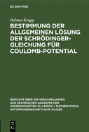 Bestimmung der allgemeinen Lsung der Schrdinger-Gleichung f?r Coulomb-Potential