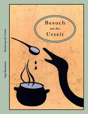 Besuch aus der Urzeit: Norderneyer Abenteuer - Rosemann, Inge