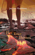Bet Your Bones