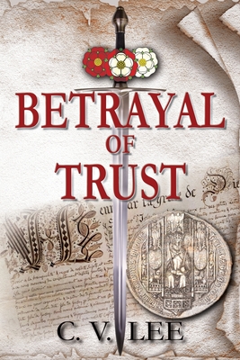 Betrayal of Trust - Lee, C V