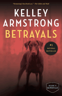 Betrayals: The Cainsville Series