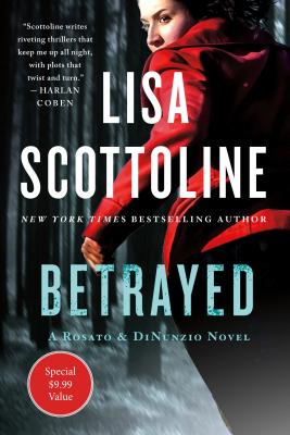 Betrayed: A Rosato & Dinunzio Novel - Scottoline, Lisa