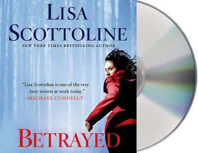 Betrayed: A Rosato & Dinunzio Novel - Scottoline, Lisa, and Bello, Maria (Read by)