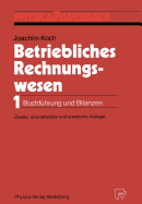 Betriebliches Rechnungswesen: 1 Buchfhrung Und Bilanzen