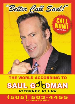 Better Call Saul: The World According to Saul Goodman - Stubbs, David