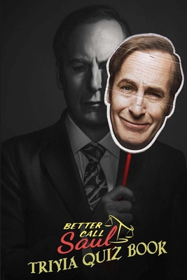 Better Call Saul: Trivia Quiz Book - Phillips, Patrick