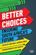 Better Choices: Ensuring South Africa's Future