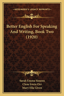 Better English for Speaking and Writing, Book Two (1920)