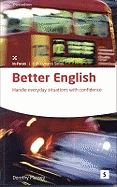 Better English:: Handle Everyday Situations with Confidence - Massey, Dorothy