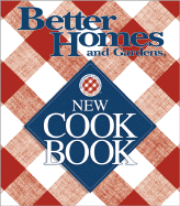 Better Homes and Gardens New Cookbook - Better Homes and Gardens (Creator)