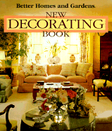 Better Homes and Gardens New Decorating Book - Better Homes and Gardens