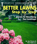 Better Lawns Step by Step: Secrets for Beautifying Your Landscape