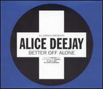 Better Off Alone [UK CD Single]