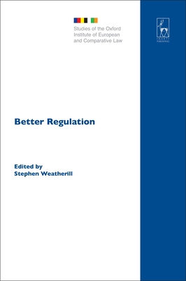 Better Regulation - Hcker, Birke (Editor), and Freedland, Mark R (Editor), and Enchelmaier, Stefan (Editor)