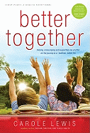 Better Together Devotional: Helping, Encouraging and Supporting One Another on the Journey to a Healthier, Better Life