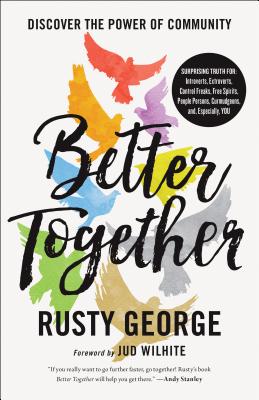 Better Together - George, Rusty