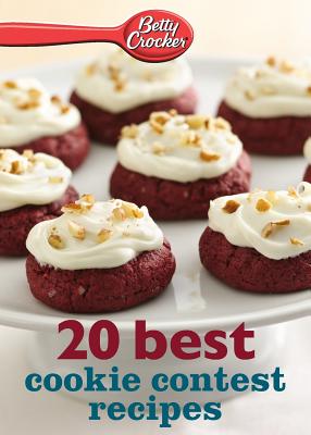 Betty Crocker 20 Best Cookie Contest Recipes - Crocker, Betty Ed D