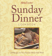 Betty Crocker Sunday Dinner Cookbook