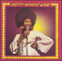 Betty Wright Live - Betty Wright