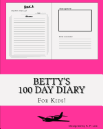 Betty's 100 Day Diary