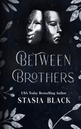 Between Brothers: A Twins God of War Romance Novel