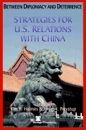 Between Diplomacy and Deterrence: Strategies for U.S. Relations with China
