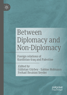 Between Diplomacy and Non-Diplomacy: Foreign relations of Kurdistan-Iraq and Palestine