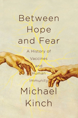 Between Hope and Fear - Kinch, Michael