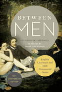 Between Men: English Literature and Male Homosocial Desire