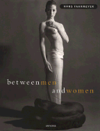 Between Men & Women - Fahrmeyer, Hans (Photographer)