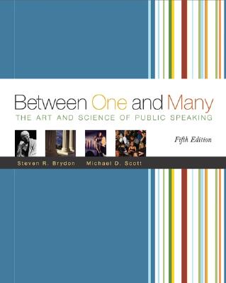 Between One and Many with Speech Coach Student CD-ROM 2.0 and Powerweb - Brydon, Steven R, and Scott, Michael D, and Brydon Steven