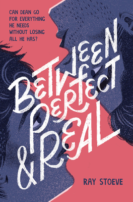 Between Perfect and Real - Stoeve, Ray