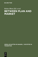 Between Plan and Market: Social Change in the Baltic States and Russia