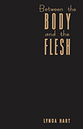 Between the Body and the Flesh: Performing Sadomasochism