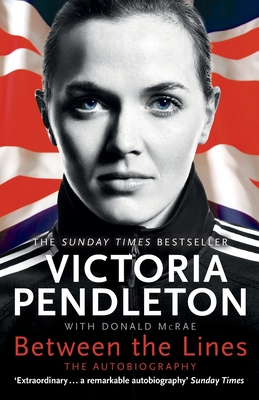Between the Lines: My Autobiography - Pendleton, Victoria
