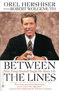 Between the Lines: Nine Things Baseball Taught Me about Life